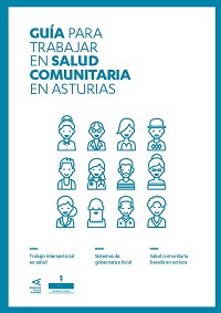 Guía para trabajar en Salud Comunitaria en Asturias / Observatorio de Salud en Asturias