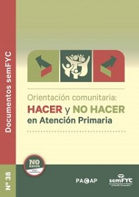 Orientación comunitaria: hacer y no hacer en Atención Primaria / PACAP - semFYC